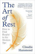 The Art of Rest: How to Find Respite in the Modern Age - MPHOnline.com