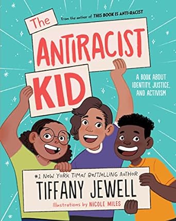 The Antiracist Kid: A Book About Identity, Justice, and Activism - MPHOnline.com