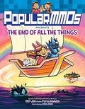 PopularMMOs Presents #05: The End of All the Things - MPHOnline.com