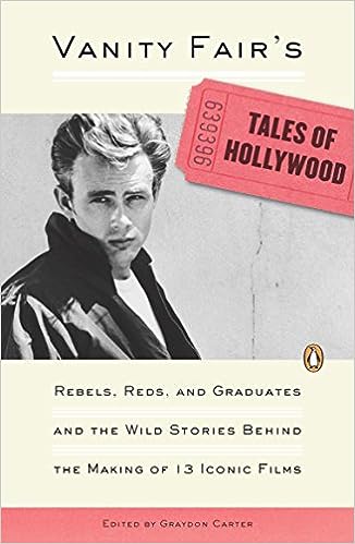 Vanity Fair's Tales of Hollywood: Rebels, Reds, and Graduates and the Wild Stories Behind the Making of 13 Iconic Films - MPHOnline.com