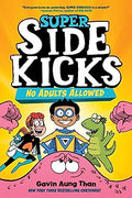 Super Sidekicks #01: No Adults Allowed - MPHOnline.com