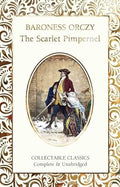 The Scarlet Pimpernel  (Flame Tree Collectable Classics) - MPHOnline.com