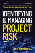 Identifying and Managing Project Risk: Essential Tools for Failure-Proofing Your Project( Fourth edition) - MPHOnline.com