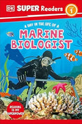 DK Super Readers L1: A Day in the Life of a Marine Biologist - MPHOnline.com