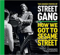 The Unseen Photos of Street Gang: How We Got to Sesame Street - MPHOnline.com