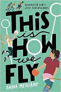 This Is How We Fly - MPHOnline.com
