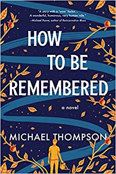 How to Be Remembered - MPHOnline.com