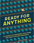 Ready for Anything: A Planner for Preparing Your Home and Family for Any Emergency - MPHOnline.com