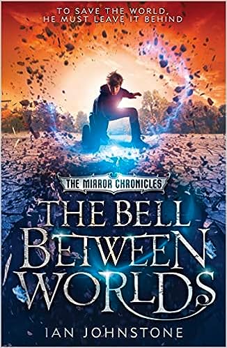 The Mirror Chronicles: The Bell Between Worlds - MPHOnline.com