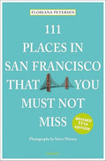 111 Places in San Francisco That You Must Not Miss - MPHOnline.com