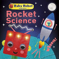 Baby Robot Explains... Rocket Science - MPHOnline.com