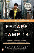 Escape from Camp 14: One Man's Remarkable Odyssey from North Korea to Freedom in the West - MPHOnline.com