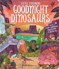 Goodnight Dinosaurs  (Little Explorers) - MPHOnline.com