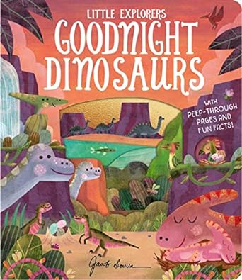 Goodnight Dinosaurs  (Little Explorers) - MPHOnline.com