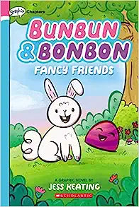 Bunbun & Bonbon #1: Fancy Friends - MPHOnline.com