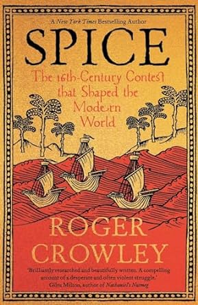 Spice: The 16th-Century Contest that Shaped the Modern World - MPHOnline.com