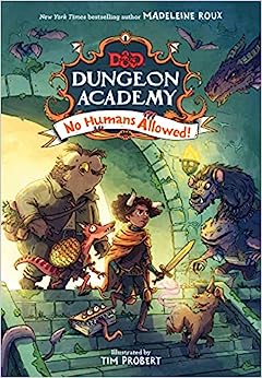 Dungeons & Dragons: Dungeon Academy #1 No Humans Allowed - MPHOnline.com