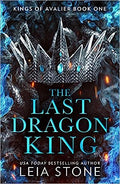 The Last Dragon King (The Kings of Avalier #1) - MPHOnline.com