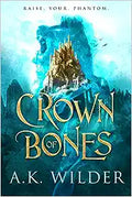 Crown Of Bones (Amassia #1) - MPHOnline.com