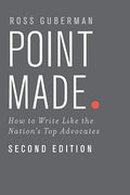 Point Made: How to Write Like the Nation's Top Advocates - MPHOnline.com