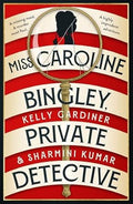 Miss Caroline Bingley, Private Detective - MPHOnline.com