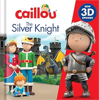 Caillou: The Silver Knight: New 3D Episode - MPHOnline.com