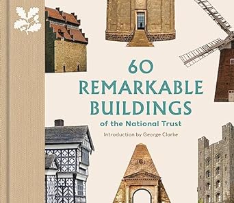 60 Remarkable Buildings of the National Trust - MPHOnline.com