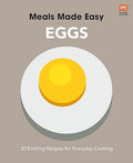 Meals Made Easy: Eggs - MPHOnline.com