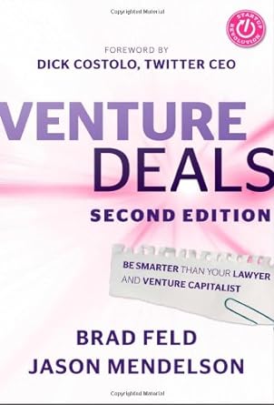 Venture Deals 2ed: Be Smarter Than Your Lawyer And Venture C - MPHOnline.com