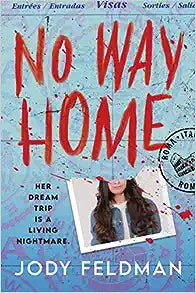 No Way Home - Her Dream Trip Is a Living Nightmare - MPHOnline.com