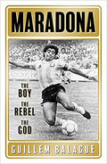 Maradona: The Boy. The Rebel. The God - MPHOnline.com