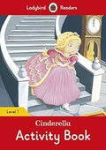 Cinderella Activity Book – Ladybird Readers Level 1 - MPHOnline.com