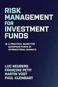 Risk Management for Investment Funds: A Practical Guide for European Funds in International Markets - MPHOnline.com