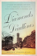 Diamonds and Deadlines: A Tale of Greed, Deceit, and a Female Tycoon in New York City’s Gilded Age - MPHOnline.com