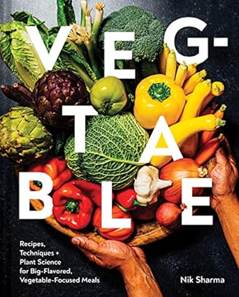 Veg-table: Recipes, Techniques, and Plant Science for Big-Flavored, Vegetable-Focused Meals - MPHOnline.com