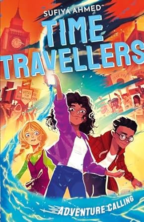 The Time Travellers: Adventure Calling (The Time Travellers, 1) - MPHOnline.com