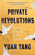 Private Revolutions: Coming of Age in a New China - MPHOnline.com