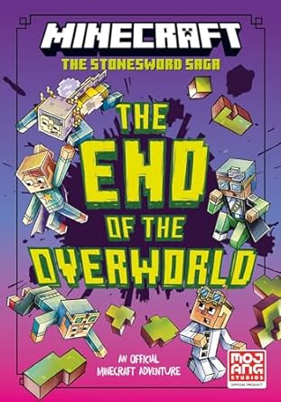 Minecraft: The End of the Overworld!: Book 6 in the best-selling official Minecraft gaming fiction series - MPHOnline.com