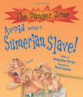 Avoid Being a Sumerian Slave (The Danger Zone) - MPHOnline.com