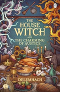 The House Witch and the Charming of Austice(The House Witch, 2) - MPHOnline.com