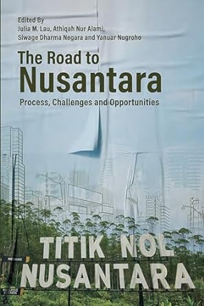 The Road to Nusantara: Process, Challenges and Opportunities - MPHOnline.com