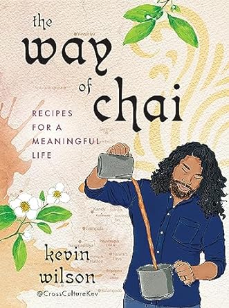 The Way of Chai: Recipes for a Meaningful Life - MPHOnline.com