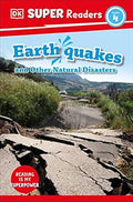 Earthquakes and Other Natural Disasters (DK Super Readers Level 4) - MPHOnline.com