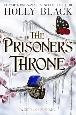 The Prisoner's Throne : A Novel of Elfhame - MPHOnline.com