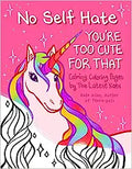 No Self-Hate (Coloring with TheLatestKate) - MPHOnline.com