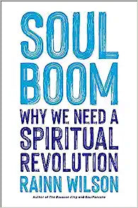 Soul Boom: Why We Need A Spiritual Revolution - MPHOnline.com