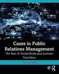 Cases in Public Relations Management, 3Ed.: The Rise of Social Media and Activism - MPHOnline.com