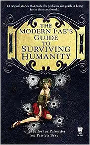 Modern Fae's Guide to Surviving Humanity - MPHOnline.com