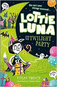 Lottlie Luna And The Twilightparty (Lottie Luna #2) - MPHOnline.com