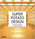 Super Potato Design: The Complete Works of Takashi Sugimoto, Japan's Leading Interior Designer - MPHOnline.com